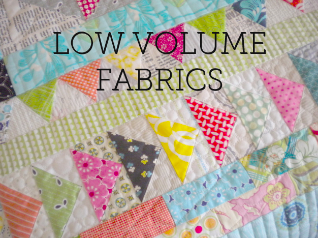 LOW VOLUME FABRICS