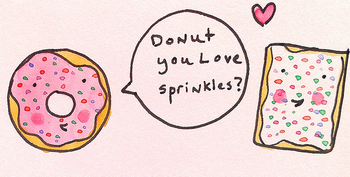 Cartoon of Donut Asking Pop Tart, 'Donut You Love Sprinkles?'