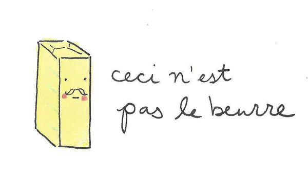 Cartoon of Butter Reading, Ceci n'est pas le beurre