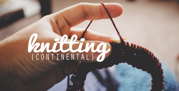 continental style knitting