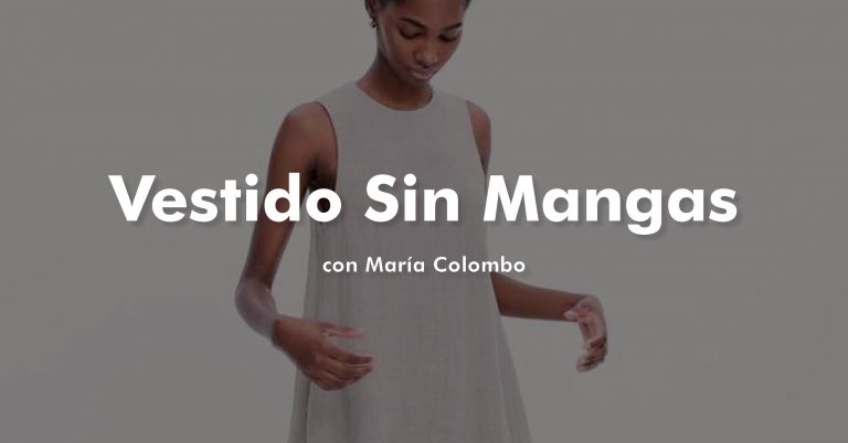 Vestido Sin Mangas – Clase Premiumarticle featured image thumbnail.