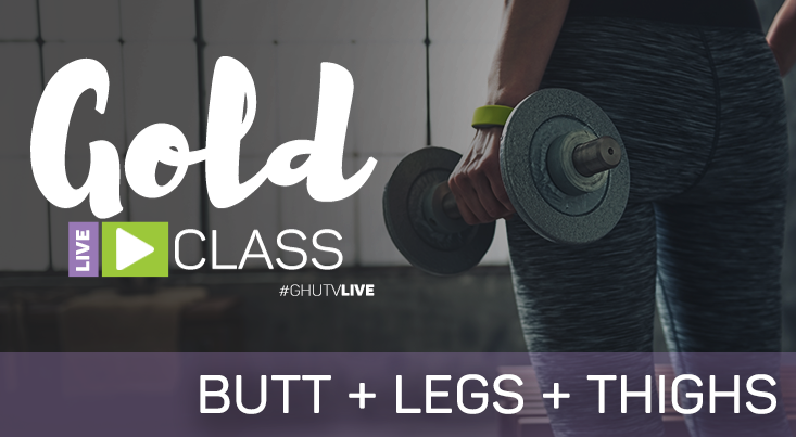 GOLD Workout: Butt + Legs + Thighs Video Download
