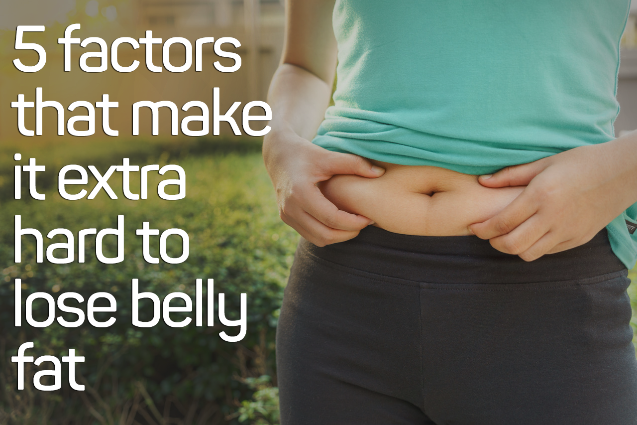 Factors That Make it Hard to Lose Belly Fat