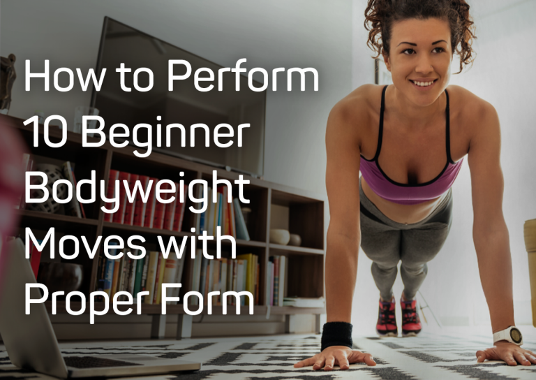Perform 10 Beginner Bodyweight Moves with Proper Form