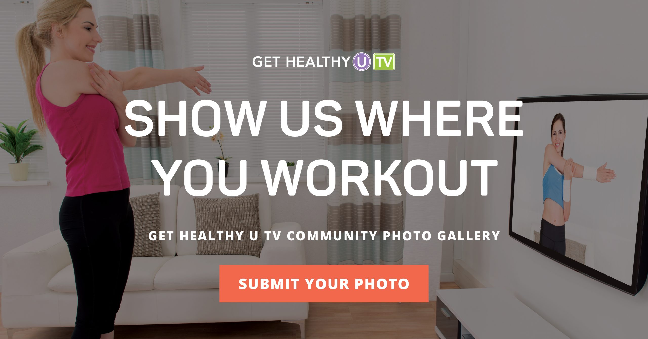 Workout At Home with Get Healthy U TV!