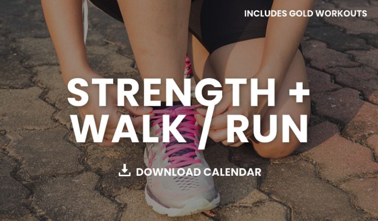 Strength + Walk/Run Calendar (Includes GOLD Workouts) | Get Healthy U TV