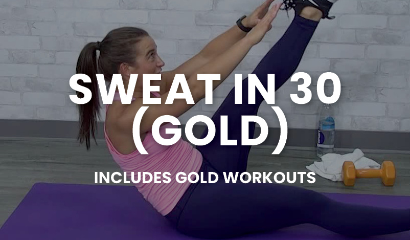 Sweat in 30 GOLD