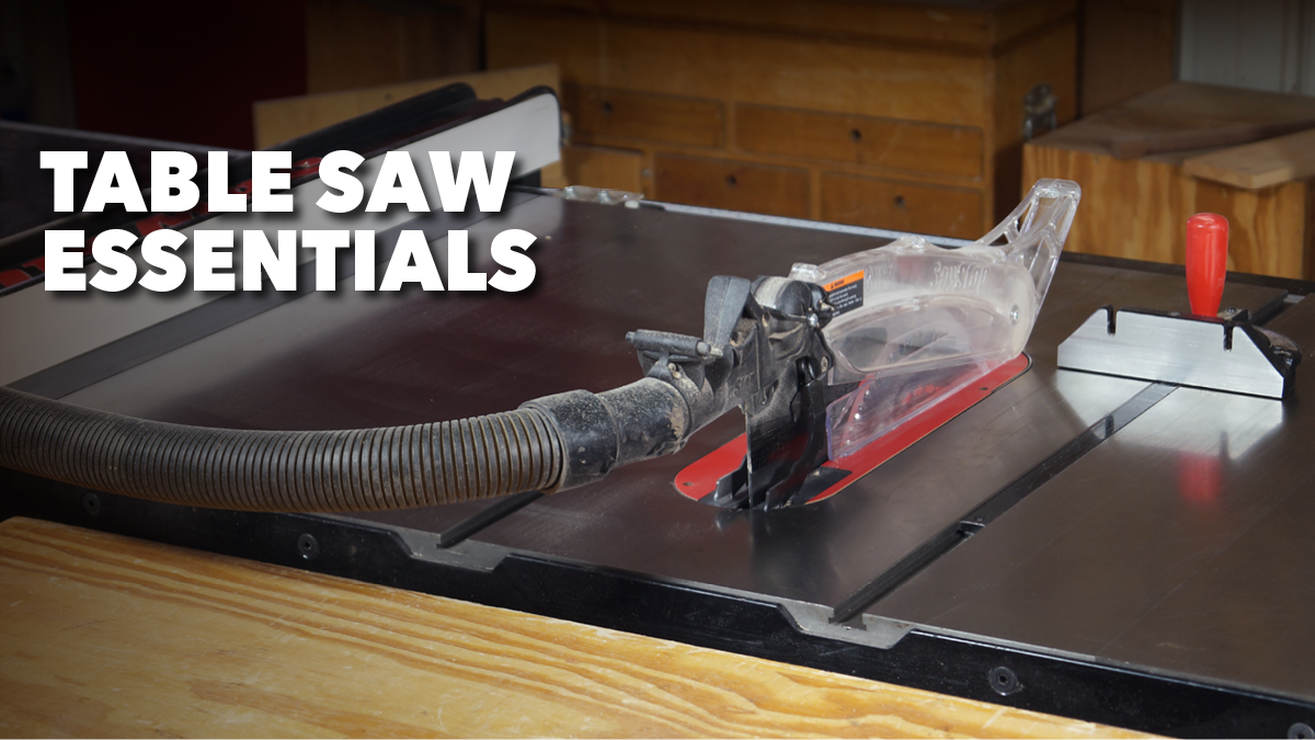 Table Saw Essentials Craft And Hobby