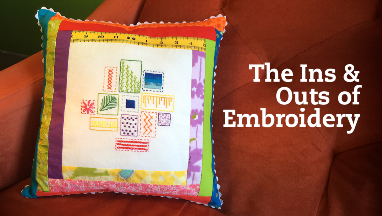 The Ins &amp; Outs of Embroidery