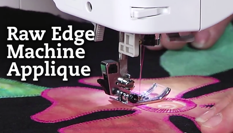 Raw Edge Machine Applique