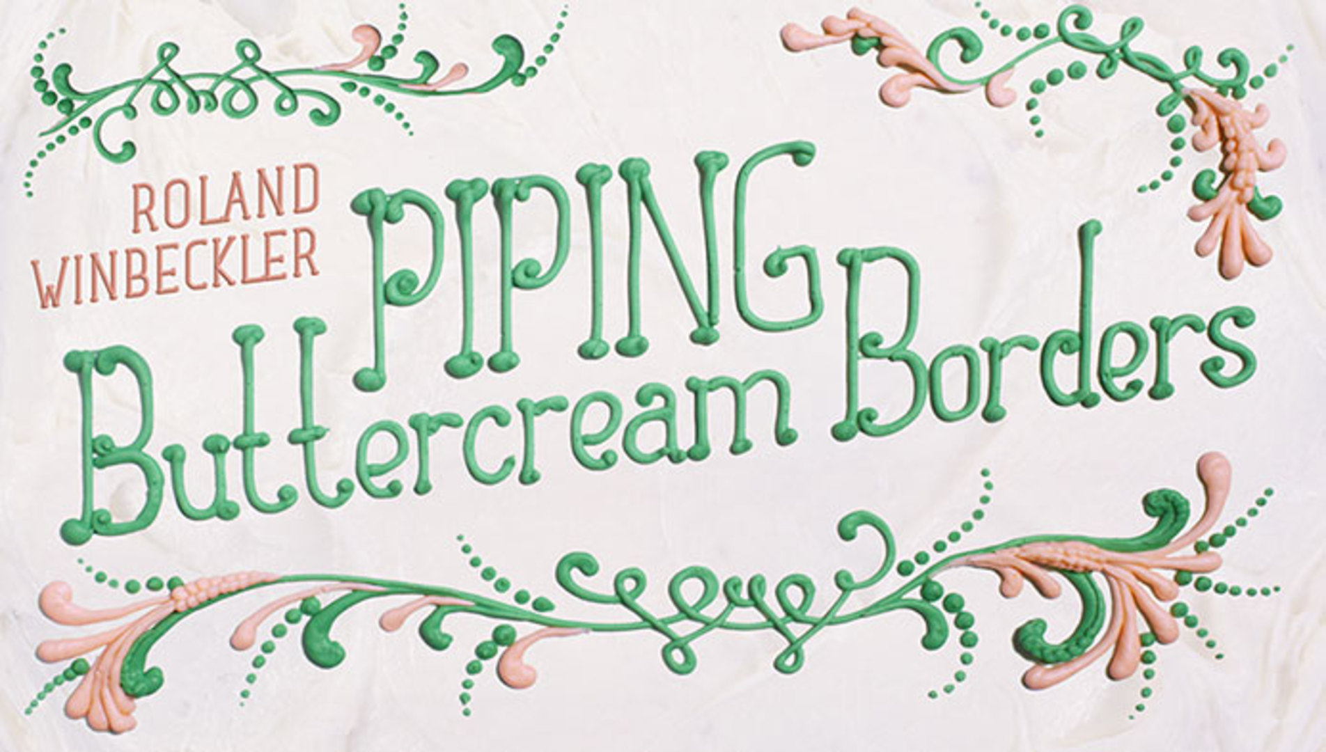 Piping Buttercream Borders Craft And Hobby