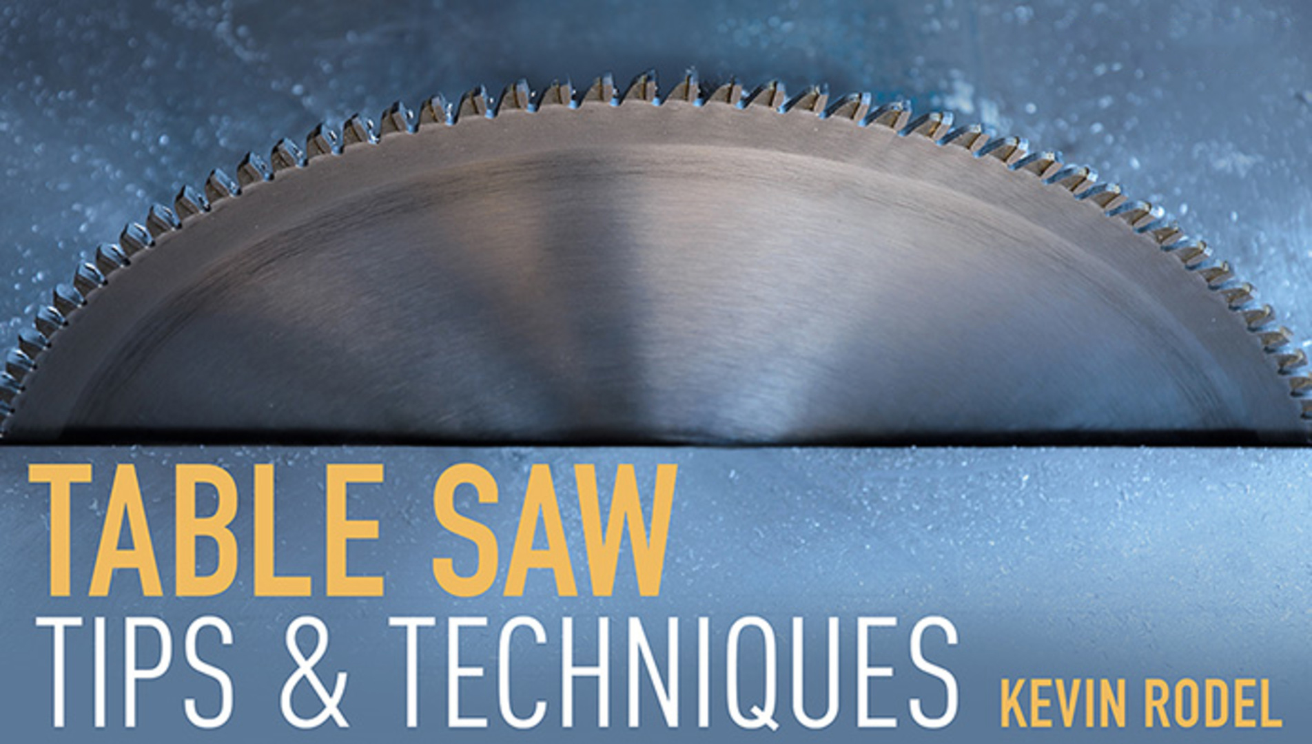 Table Saw Tips & Techniques Craft And Hobby