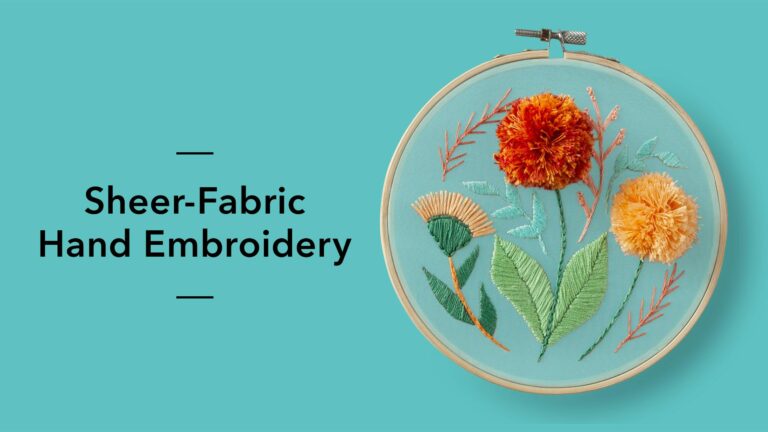 Sheer-Fabric Hand Embroidery