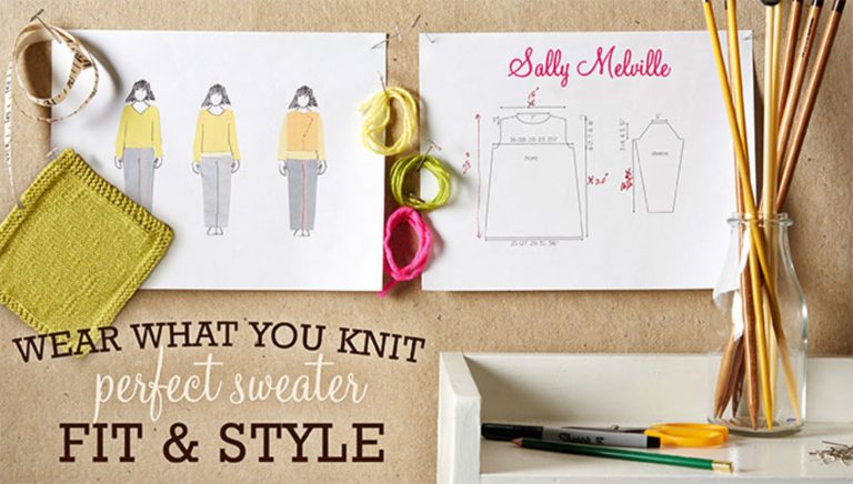 Wear What You Knit: Perfect Sweater Fit & Style