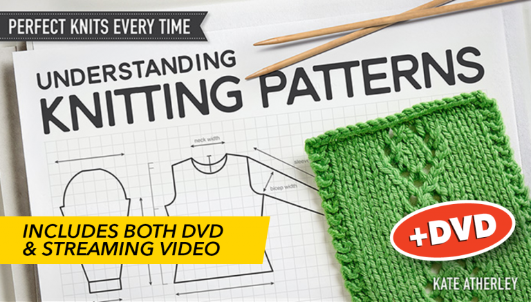 Perfect Knits Every Time: Understanding Knitting Patterns + DVDproduct featured image thumbnail.