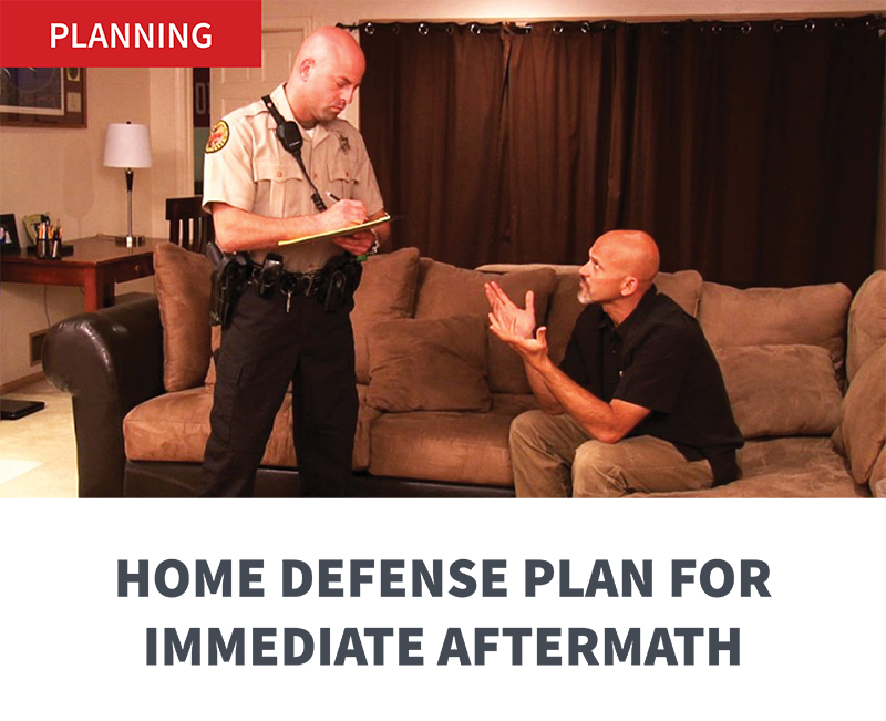 HOME DEFENSE PLAN FOR IMMEDIATE AFTERMATH
