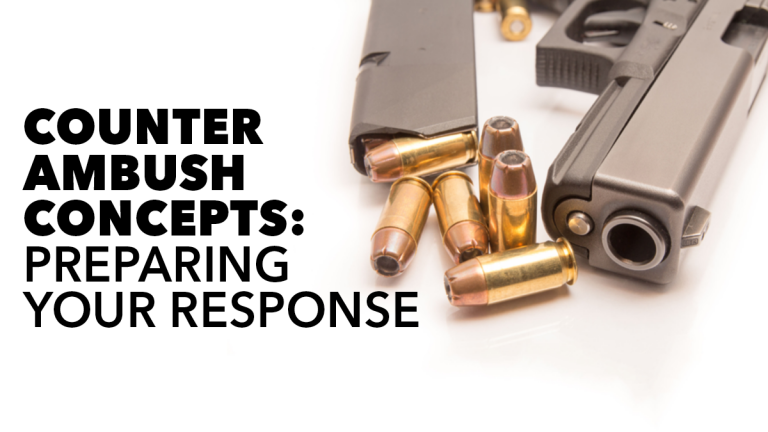 Counter Ambush Concepts: Preparing Your Response