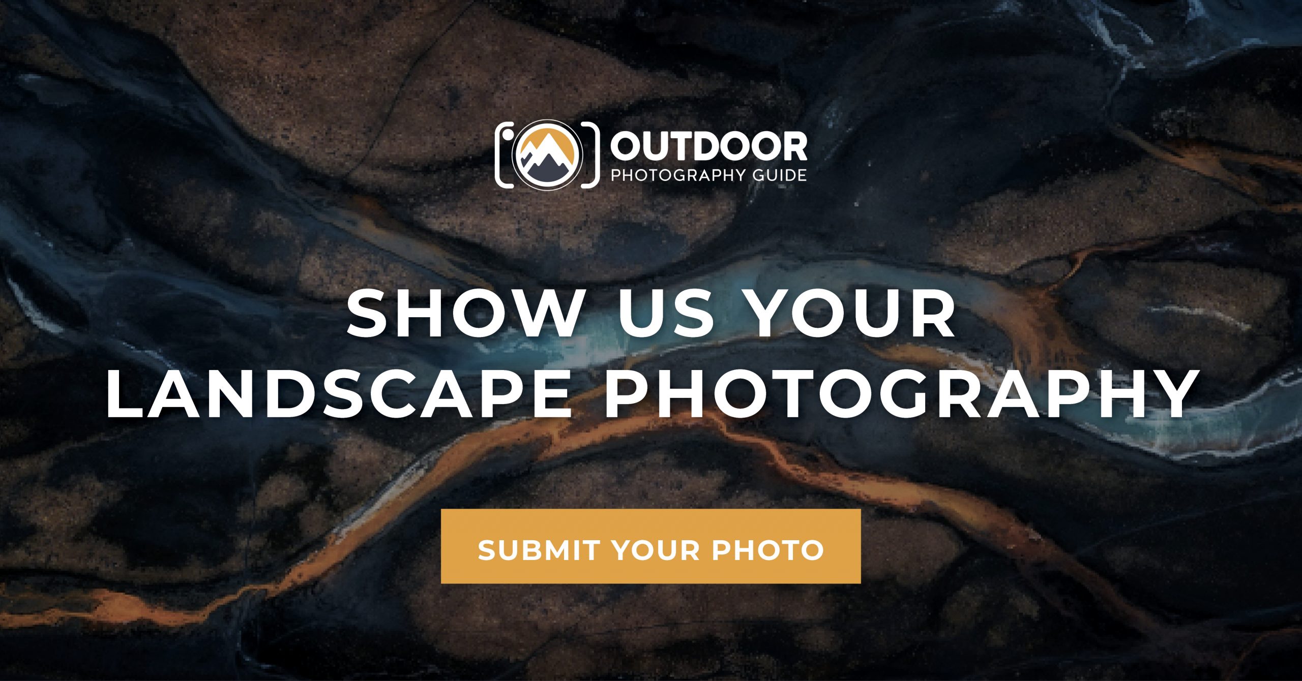 Show Us Your Landscape Photography Outdoor Photography Guide