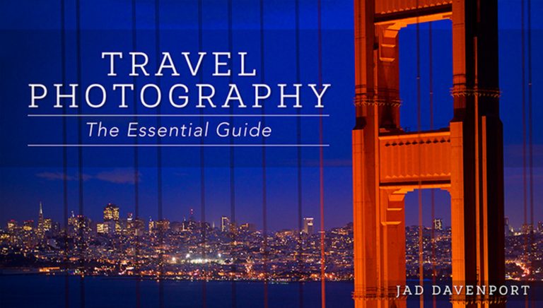 Travel Photography: The Essential Guide