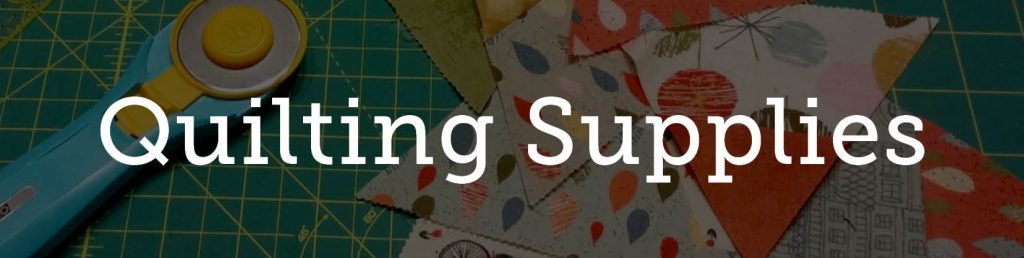 Quilting supplies