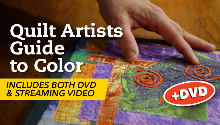 Quilt Artists Guide to Color + DVD