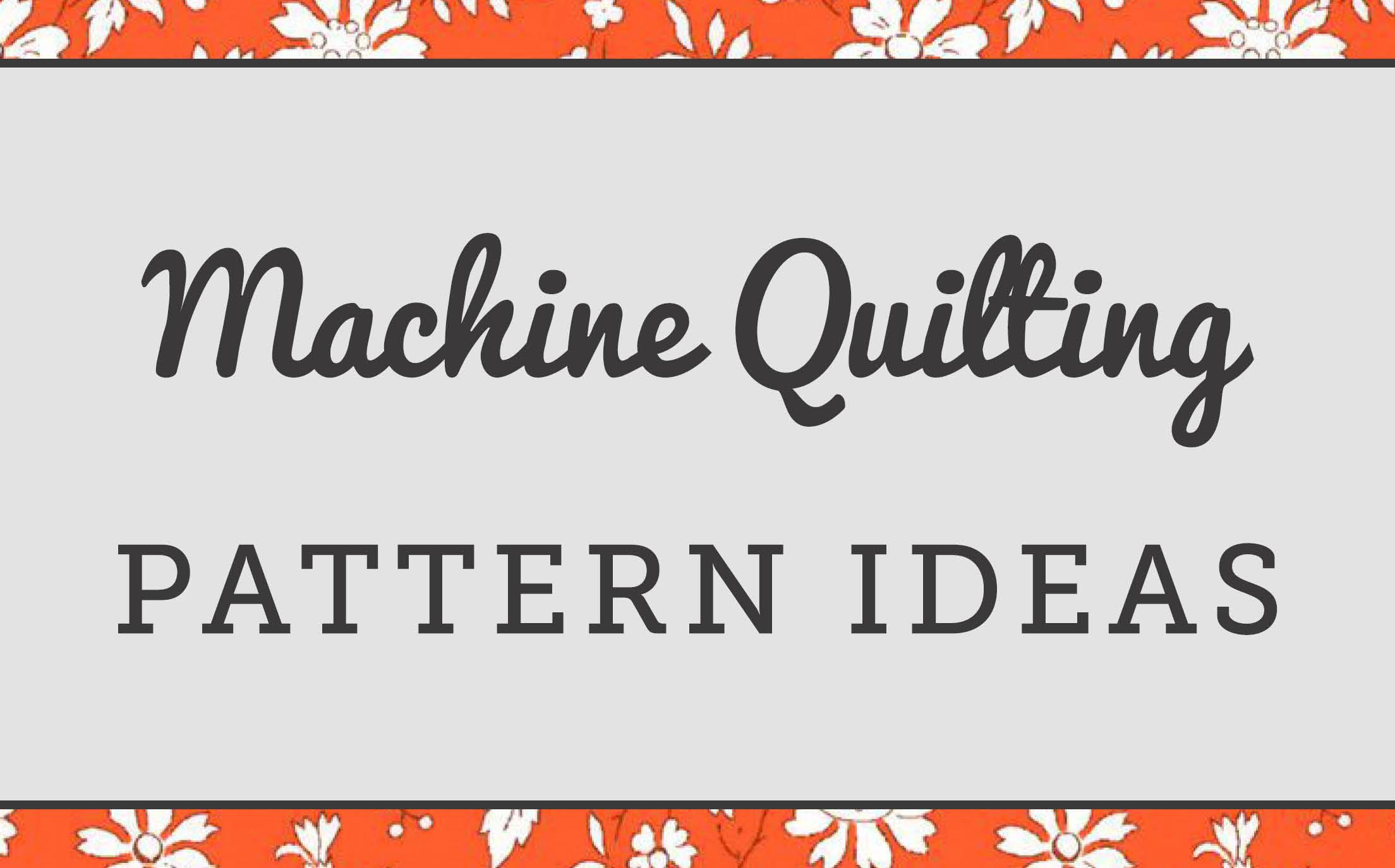 Maching quilting pattern ideas text
