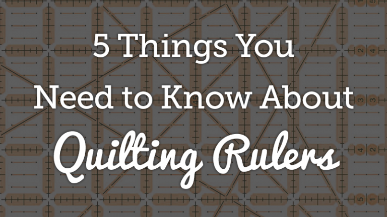 Things to know about quilting rulers