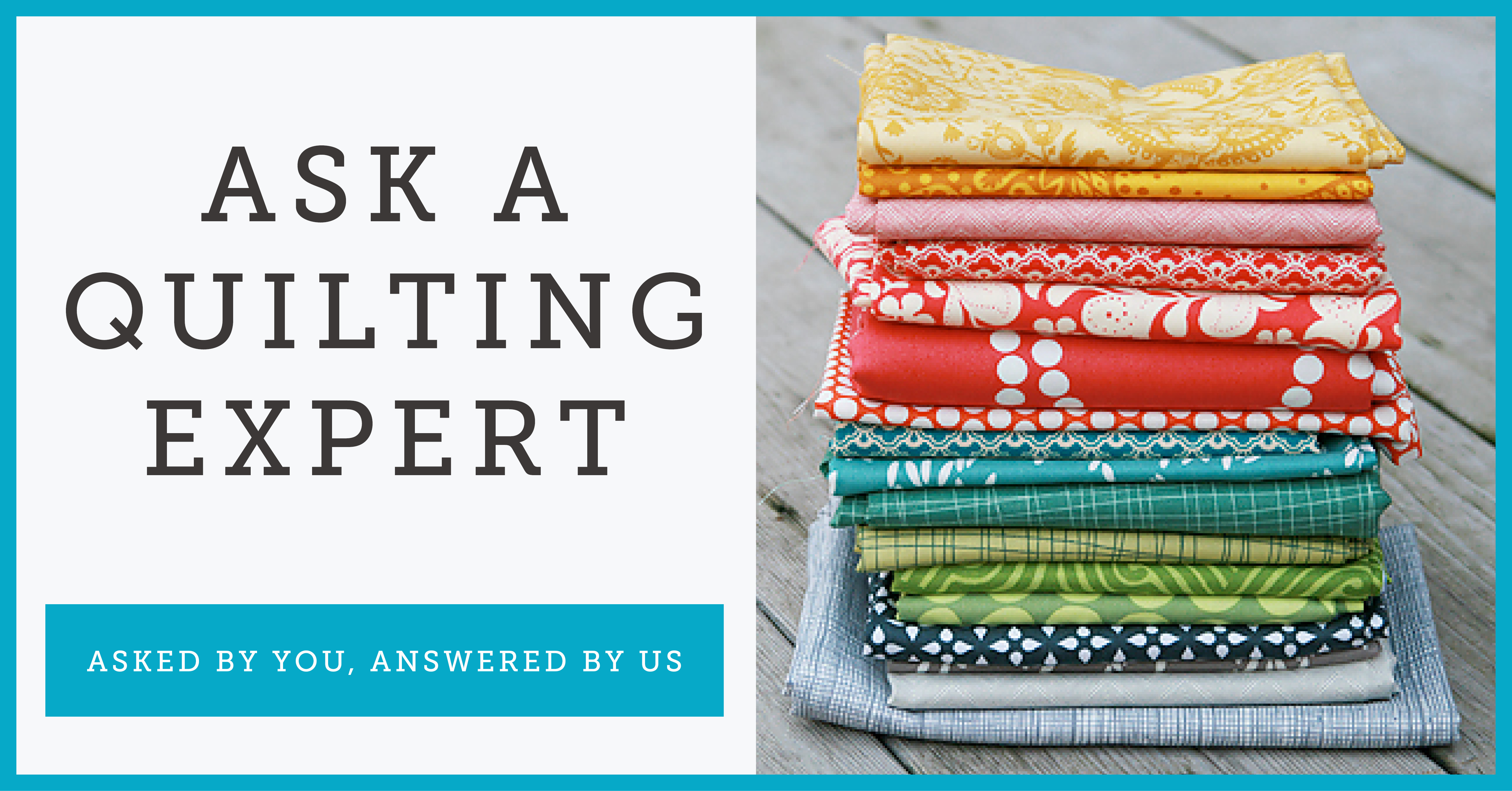 Ask a Quilting Expert Banner