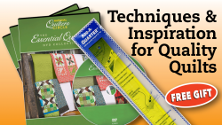 Techniques and Inspiration for Quality Quilts