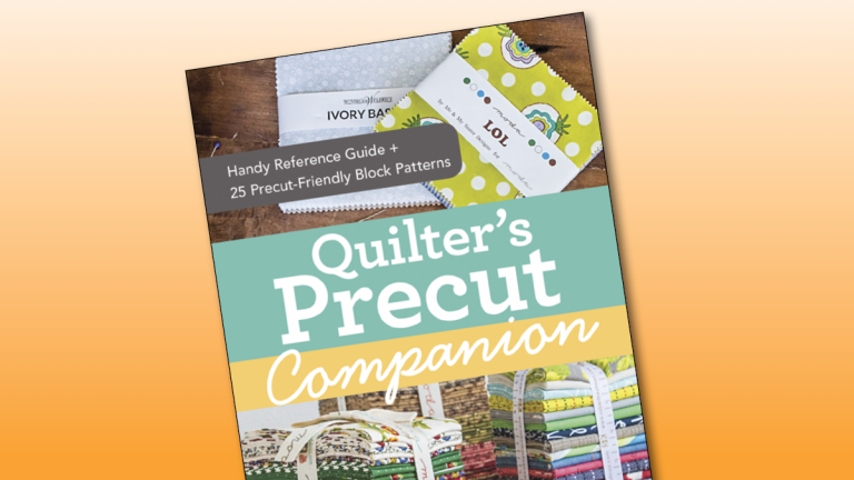 Quilter’s Pre-cut Companion Book