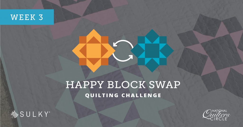 Happy Block Swap Quilt Block Challenge Week 3 National - 
