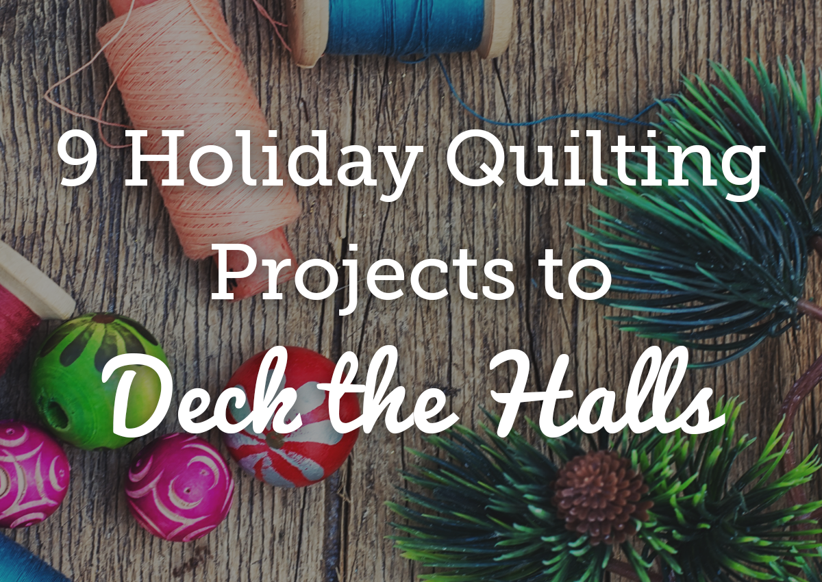 9 Holiday Quilting Projects