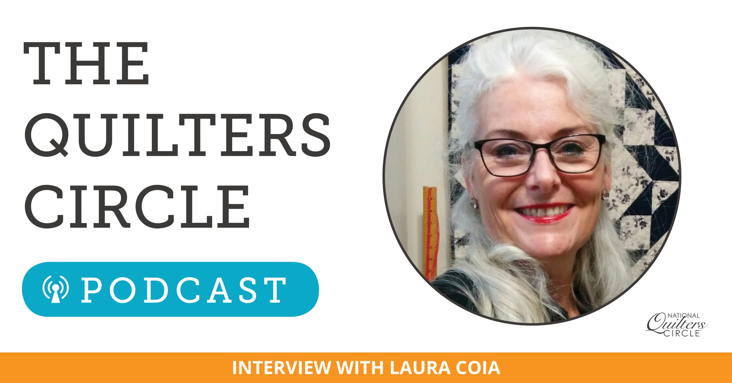 The quilters circle podcast text with a woman smiling