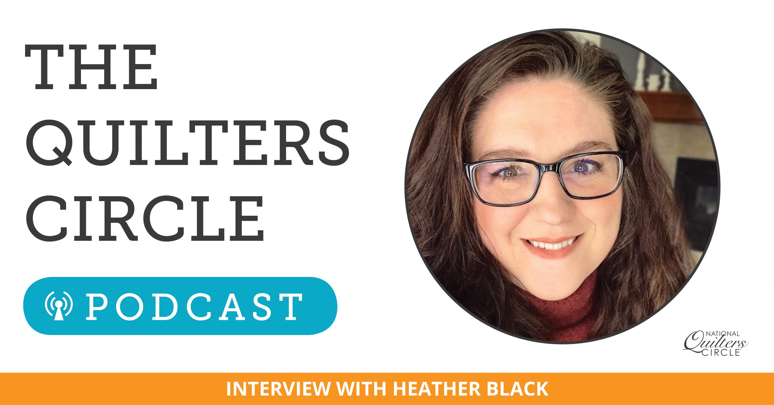 The quilter's circle podcast with a woman smiling