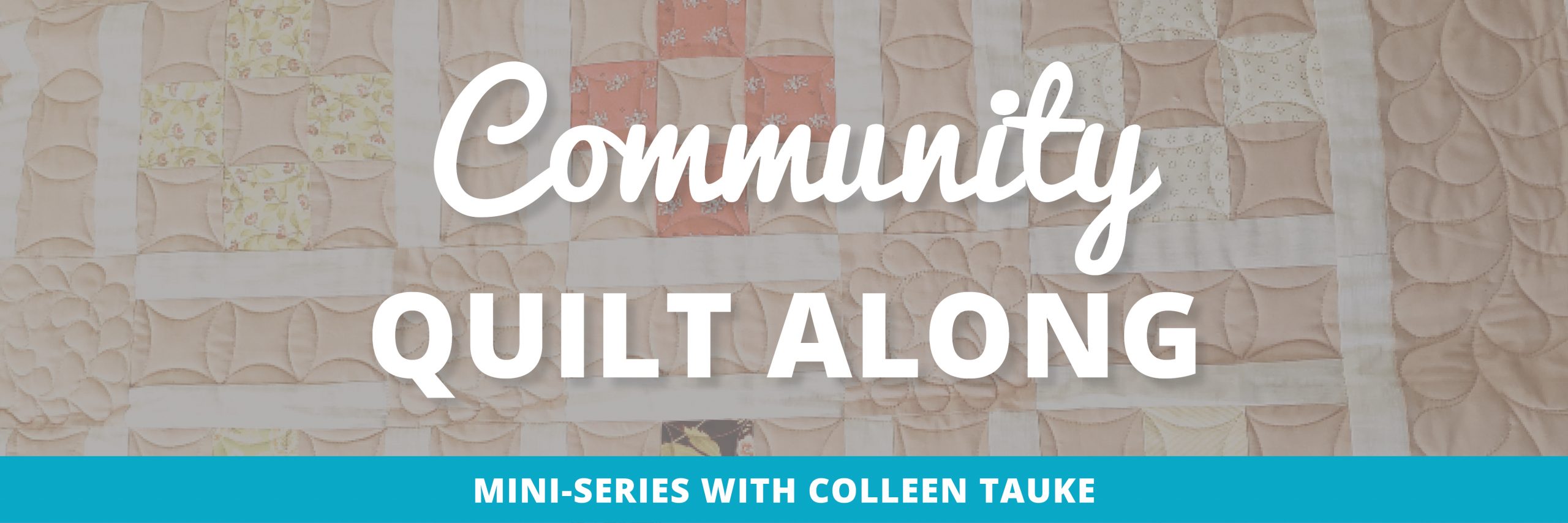 Community quilt along text