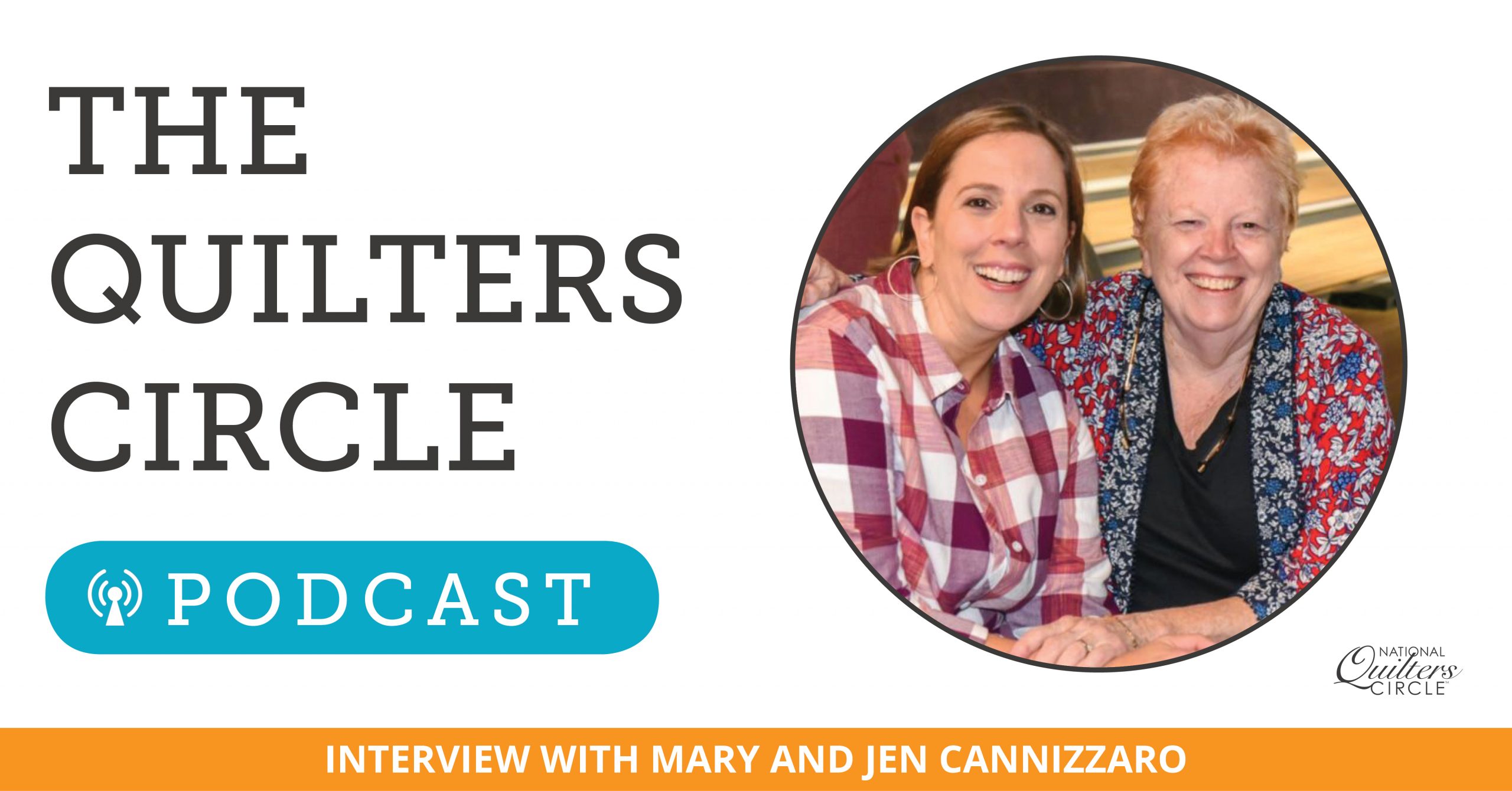 The Quilter's Circle Podcast text with two women smiling