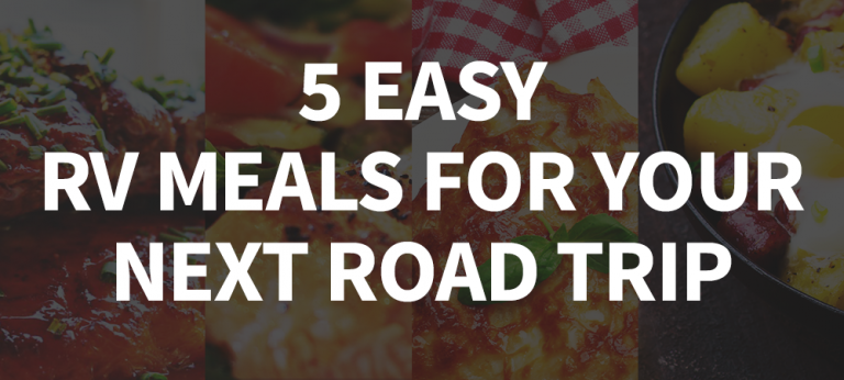 5 Easy RV Meals for Your Next Road Triparticle featured image thumbnail.