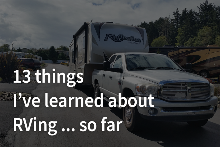 13 Things I’ve Learned About RVing… So Far!product featured image thumbnail.