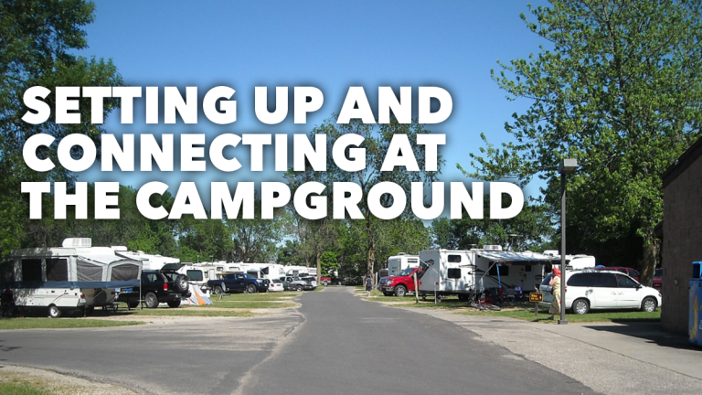 Setting Up and Connecting at the Campground DVD Class