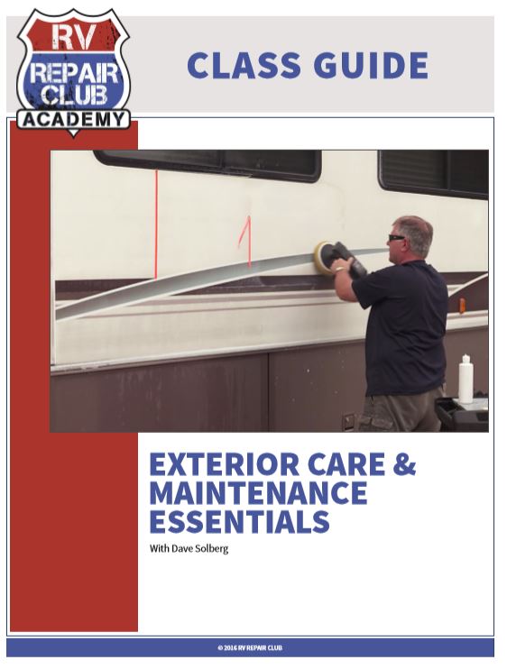 RV Repair Club Class Guide Exterior Care & Maintenance Essentials