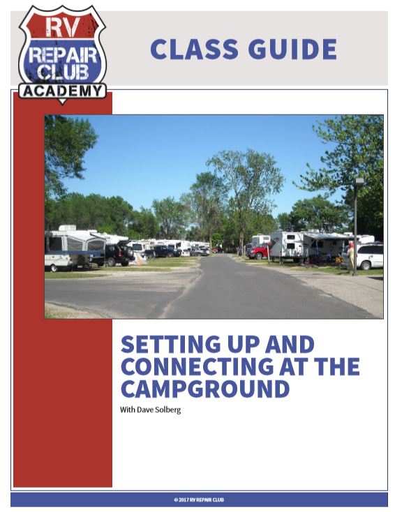 RV Repair Club Class Guide Setting up and Connecting at the Campground