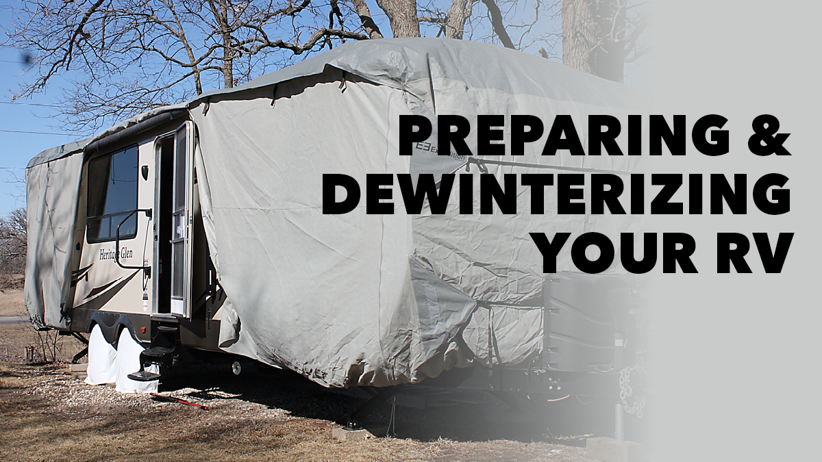 Preparing and Dewinterizing Your RV RV Repair Club