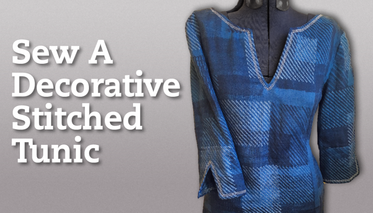 Sew a Decorative Stitched Tunic