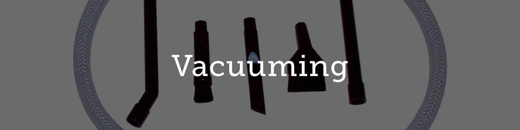 Vacuuming