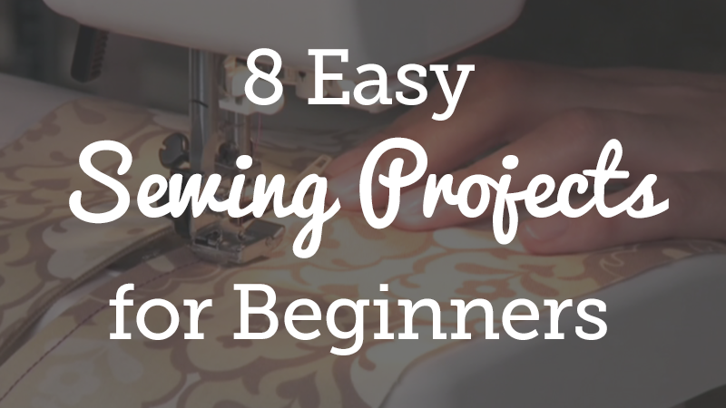 Easy sewing projects