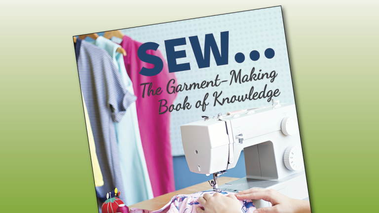 SEW… The Garment-Making Book of Knowledge Book