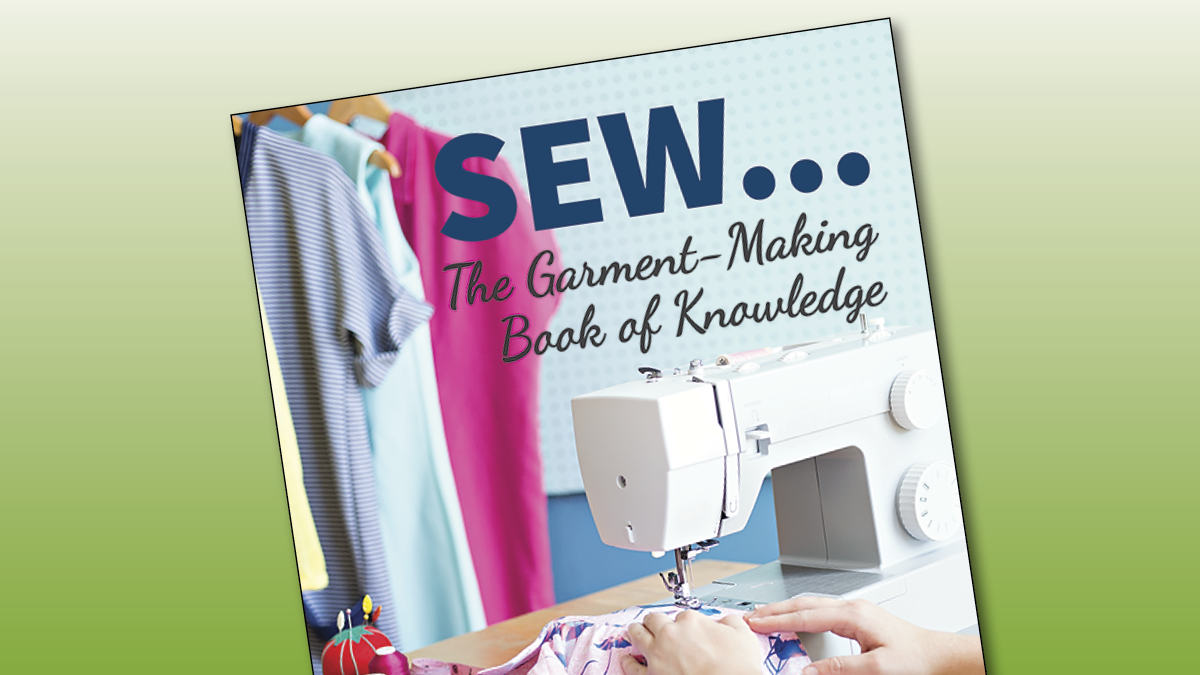 Book Review: Sew…The Garment-Making Book of Knowledge