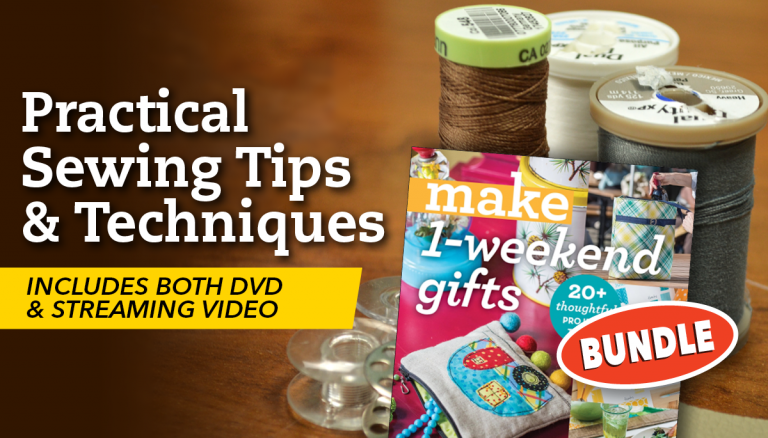 Practical Sewing Tips Class + DVD & Make 1-Weekend Gifts Book
