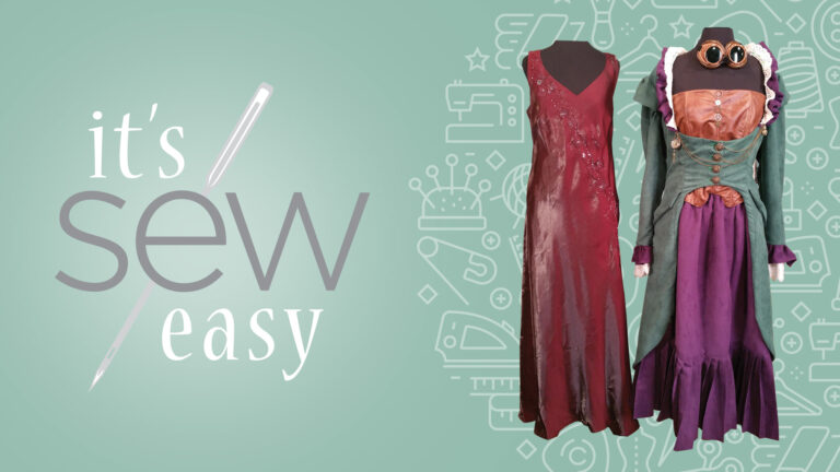 It’s Sew Easy: Pathways to Sewing
