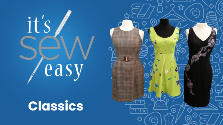 It’s Sew Easy: Classics